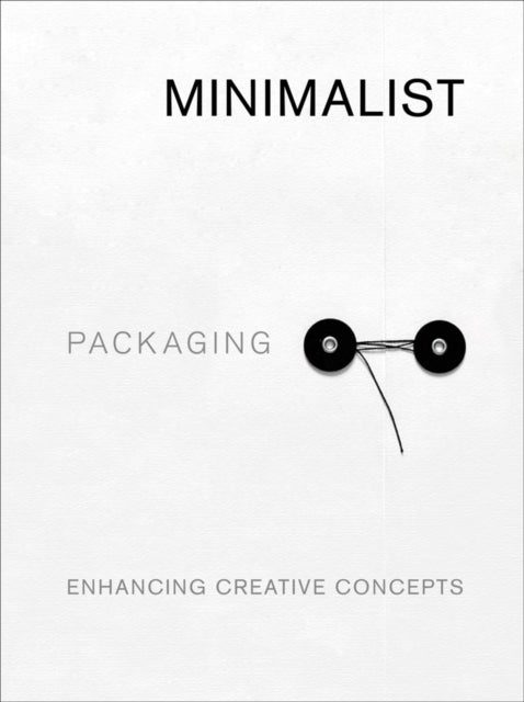 Book cover of: Minimalist Packaging. By: Chris Huang