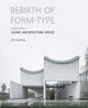 Book cover of: Rebirth of Form-type: Selected Works of Scenic Architecture Office. By: Z. Ziaofeng