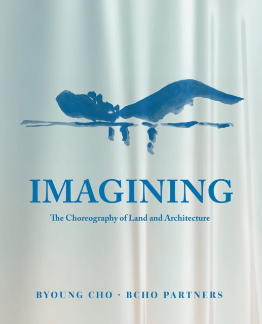 Book cover of: Imagining. By: BCHO PARTNERS