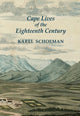 Book cover of: Cape Lives of the Eighteenth Century. By: Karel Schoeman