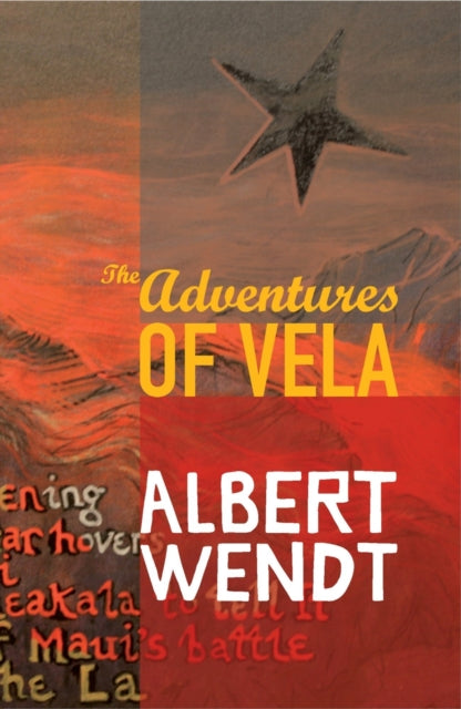 Book cover of: Adventures of Vela. By: Albert Wendt