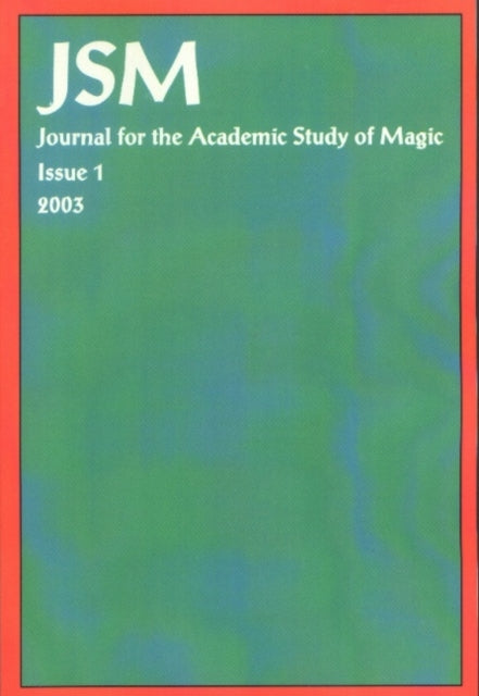 Book cover of: Journal for the Academic Study of Magic, Issue 1. By: Alison Butler