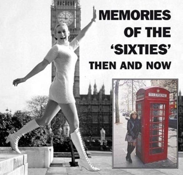 Book cover of: Memories of the 'Sixties' Then and Now. By: Winston G. Ramsey