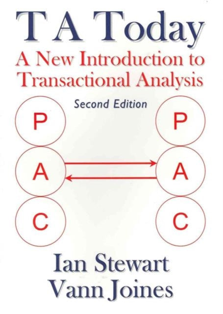 T A Today, A New Introduction to Transactional Analysis 9781870244022 Vann Joines