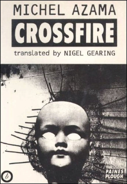 Book cover of: Crossfire. By: Michael Azama