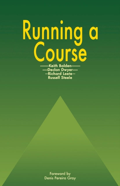 Book cover of: Running a Course. By: Bolden