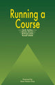 Book cover of: Running a Course. By: Bolden