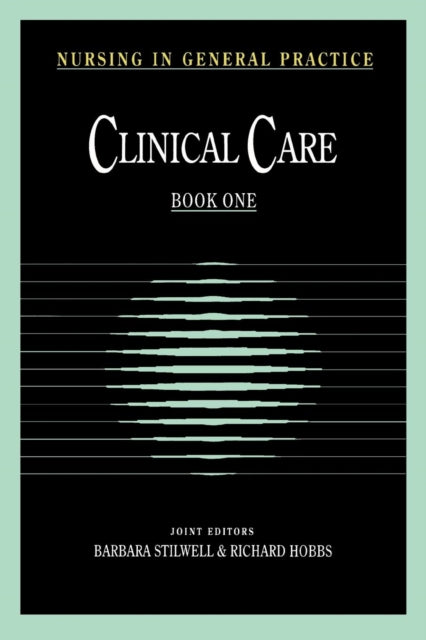 Book cover of: Nursing in General Practice. By: Barbara Stilwell