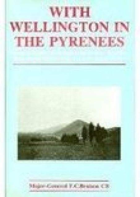 Book cover of: With Wellington in the Pyrenees