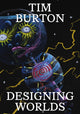 Tim Burton, Designing Worlds 9781872005720 Tim Burton