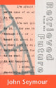 Book cover of: Retrieved from the Future. By: John Seymour