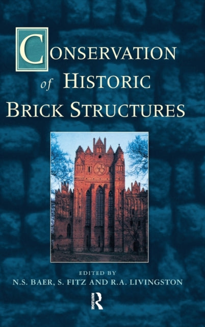 Book cover of: Conservation of Historic Brick Structures