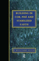 Book cover of: Building in Cob, Pise and Stabilized Earth. By: Clough Williams-Ellis