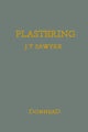 Book cover of: Plastering. By: J. T. Sawyer