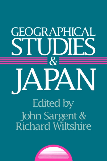 Book cover of: Geographical Studies and Japan. By: John Sargent