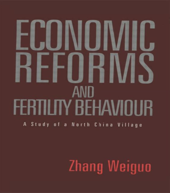 Book cover of: Economic Reforms and Fertility Behaviour. By: Zhang, Weiguo.