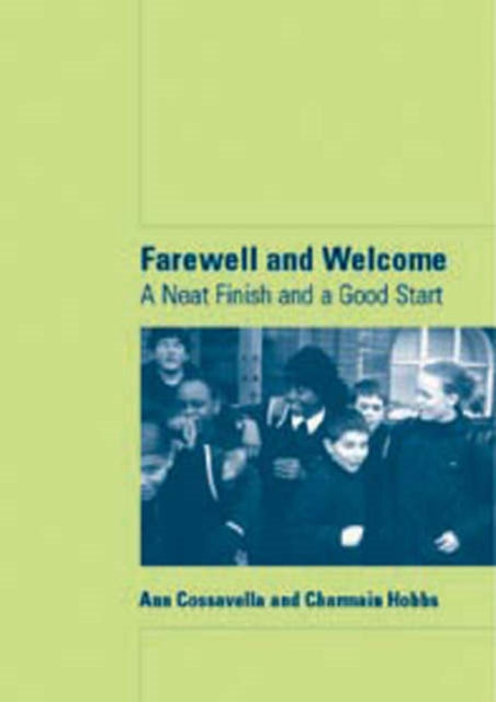 Book cover of: Farewell and Welcome. By: Ann Cossavella