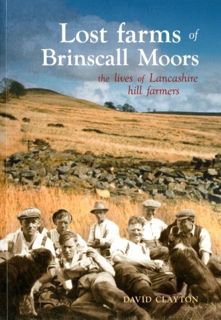 Book cover of: Lost Farms of Brinscall Moors