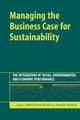 Book cover of: Managing the Business Case for Sustainability