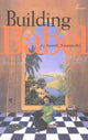 Book cover of: Building Babel. By: Suniti Namjoshi