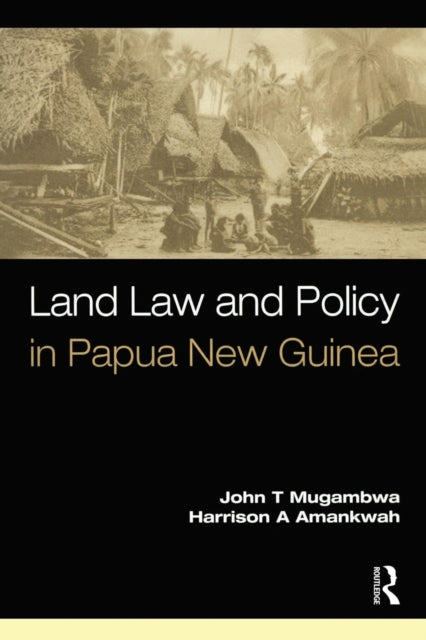 Book cover of: Land Law and Policy in Papua New Guinea