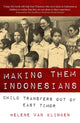 Book cover of: Making Them Indonesians. By: Helene van Klinken