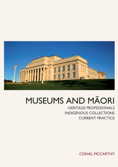 Book cover of: Museums and Maori. By: Conal McCarthy