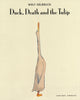 Duck, Death and the Tulip 9781877467172 Wolf Erlbruch