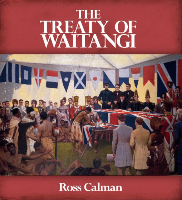 Book cover of: Treaty of Waitangi. By: Ross Calman