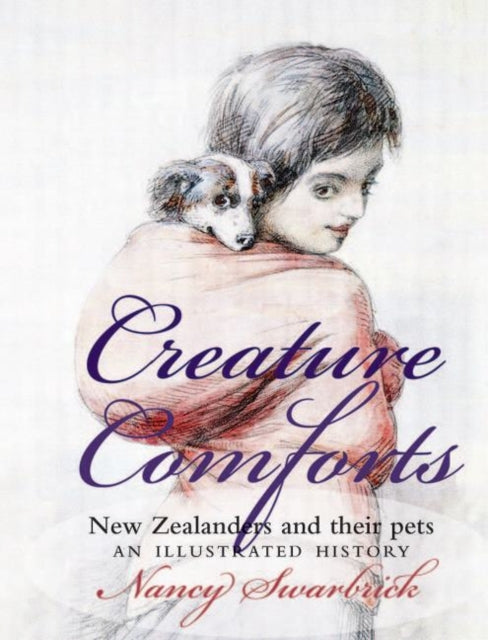 Book cover of: Creature Comforts. By: Nancy Swarbrick