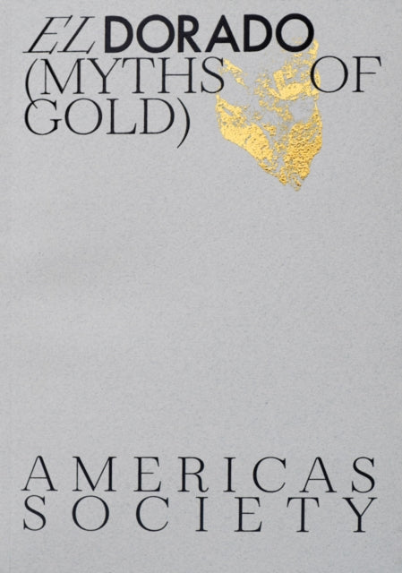 Book cover of: Dorado: Myths of Gold. By: Aime Iglesias Lukin