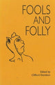 Book cover of: Fools and Folly