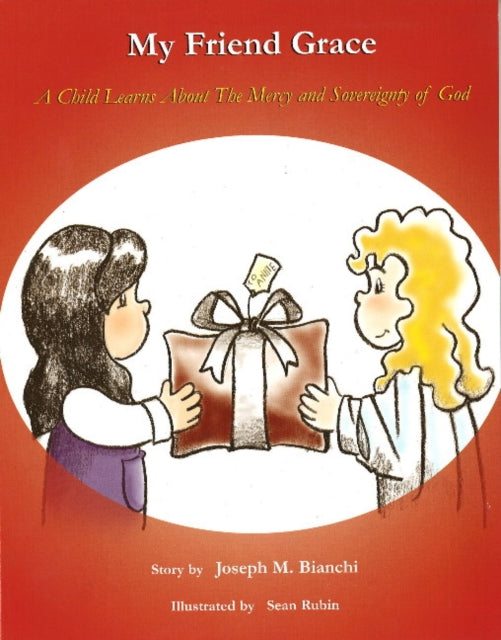 Book cover of: My Friend Grace. By: Joseph M. Bianchi