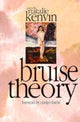 Book cover of: Bruise Theory