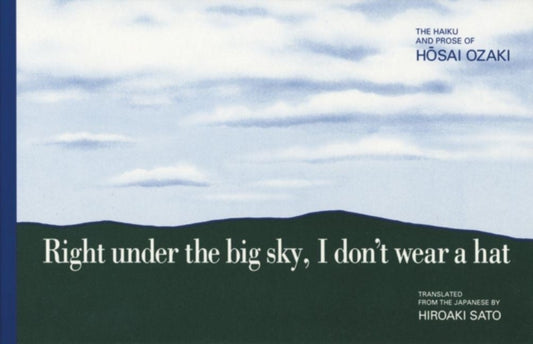 Book cover of: Right under the big sky, I don't wear a hat