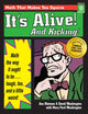 Book cover of: It's Alive! And Kicking!. By: Asa Kleiman