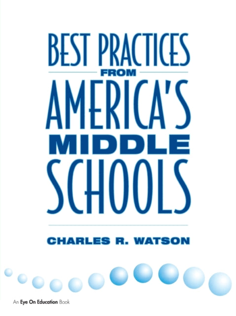 Book cover of: Best Practices From America's Middle Schools
