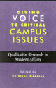 Book cover of: Giving Voice to Critical Campus Issues