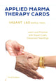Book cover of: Applied Marma Therapy Cards. By: Vasant Lad