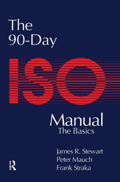 Book cover of: 90-Day ISO 9000 Manual. By: Peter Mauch