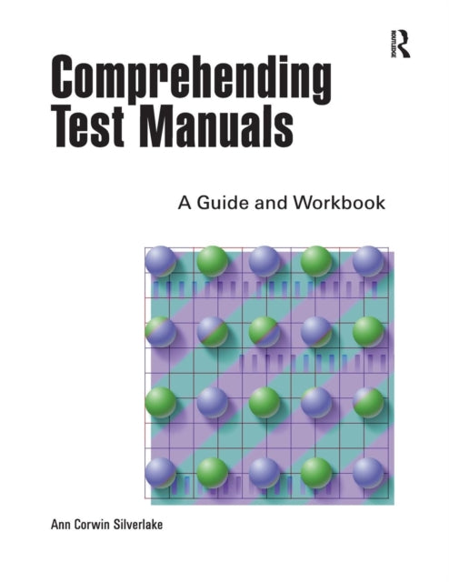 Book cover of: Comprehending Test Manuals. By: Ann C. Silverlake