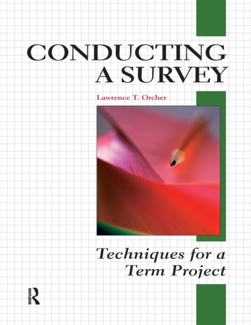 Book cover of: Conducting a Survey. By: Lawrence T. Orcher