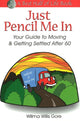 Book cover of: Just Pencil Me in. By: Willma Willis Gore