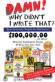 Book cover of: Damn! Why Didnt I Write That?. By: Marc McCutcheon