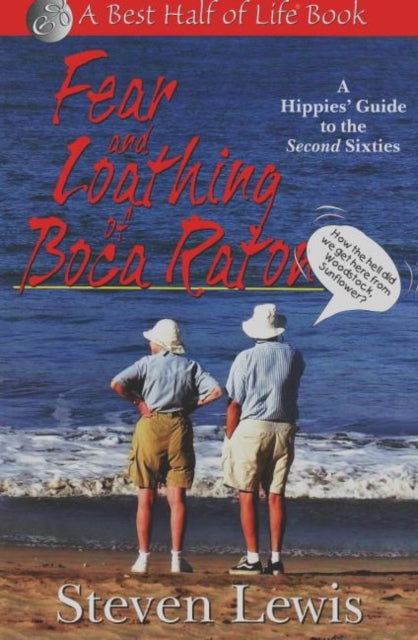 Book cover of: Fear & Loathing of Boca Raton. By: Steven Lewis