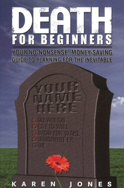 Book cover of: Death for Beginners. By: Karen Jones, Karen M. Jones