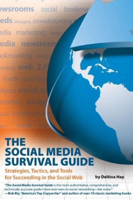 Book cover of: Social Media Survival Guide. By: Deltina Hay