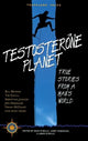 Book cover of: Testosterone Planet