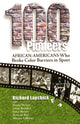 Book cover of: 100 Pioneers. By: Richard Edward Lapchick