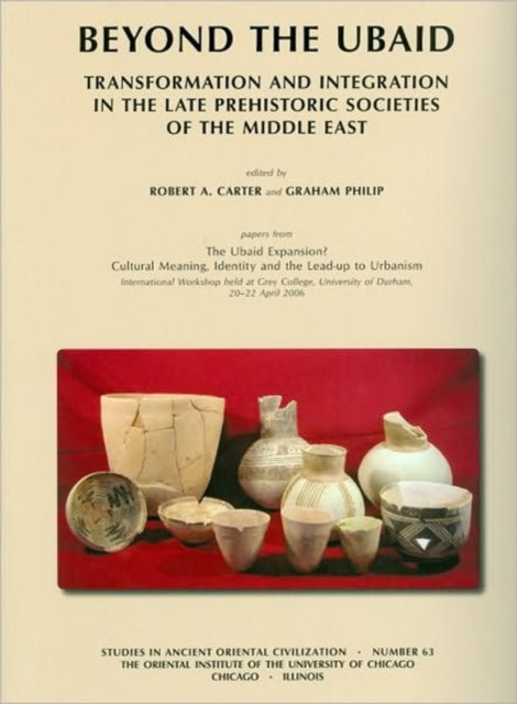 Book cover of: Beyond the Ubaid. By: Robert A. Carter